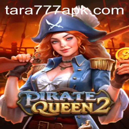 The Epic Tale of PirateQueen2 and the Enigmatic Tara777