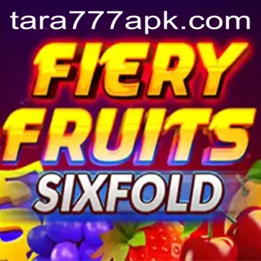 FieryFruitsSixFold: A New Era of Slot Gaming with Tara777